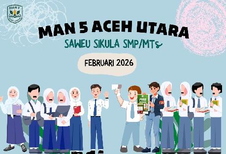 MAN 5 ACEH UTARA SAWEU SIKULA SMP/MTS